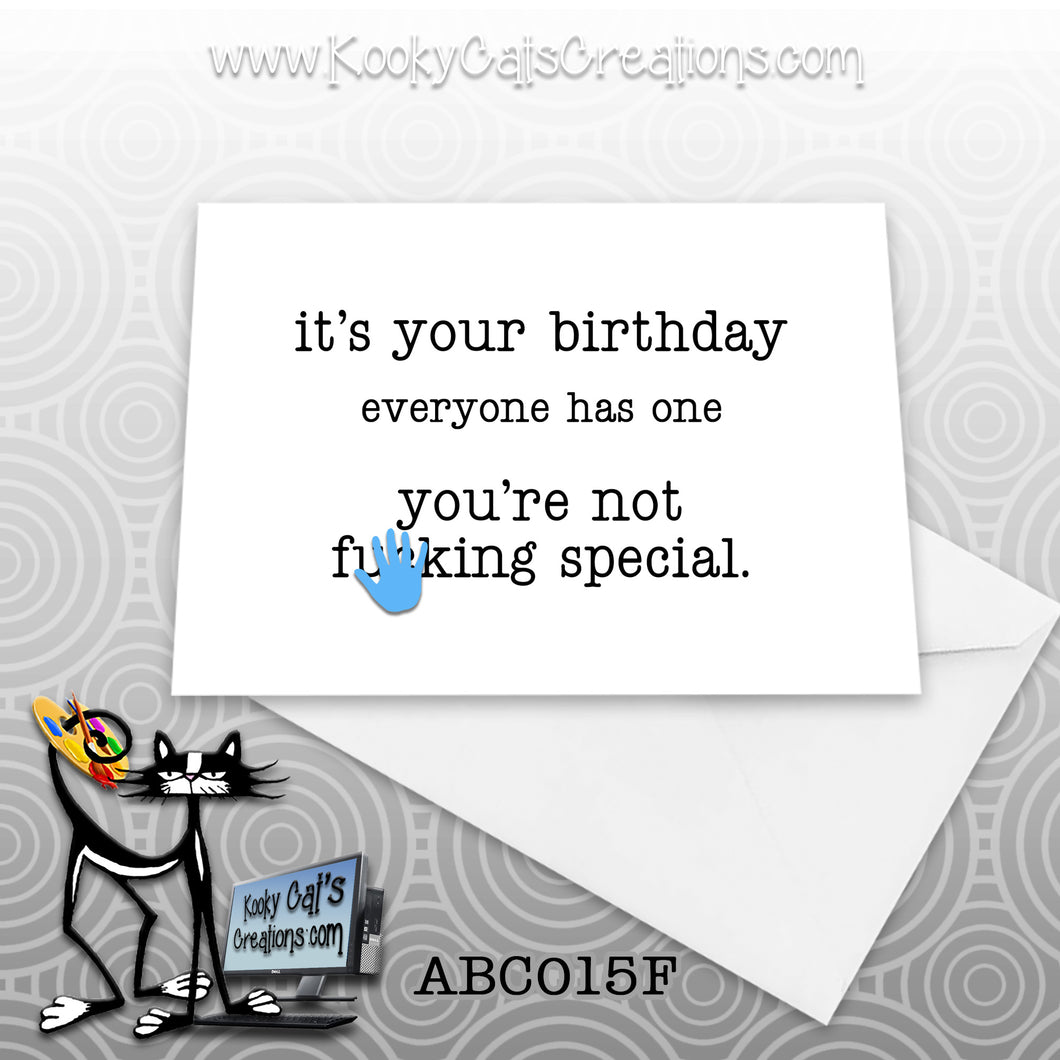 You're Not Special (BC015F) - ADULT Blank Notecard -  Sassy Not Classy, Funny Greeting Card