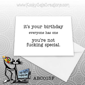You're Not Special (BC015F) - ADULT Blank Notecard -  Sassy Not Classy, Funny Greeting Card