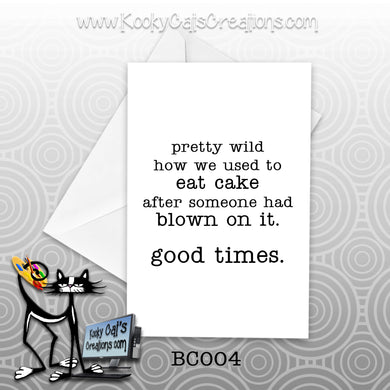 Eat Cake (BC004) - Blank Notecard -  Sassy Not Classy, Funny Greeting Card