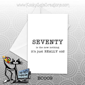 New Seventy (BC009) - Blank Notecard -  Sassy Not Classy, Funny Greeting Card