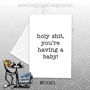 Having A Baby (NC021) - Blank Notecard -  Sassy Not Classy, Funny Greeting Card