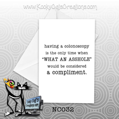 Colonoscopy (NC032) - Blank Notecard -  Sassy Not Classy, Funny Greeting Card