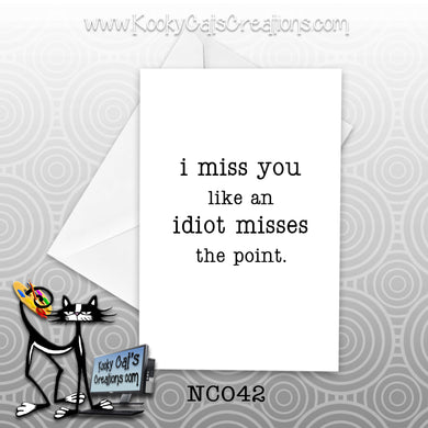 Idiot Misses The Point (NC042) - Blank Notecard -  Sassy Not Classy, Funny Greeting Card