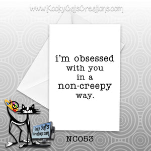 Obsessed With You (NC053) - Blank Notecard -  Sassy Not Classy, Funny Greeting Card