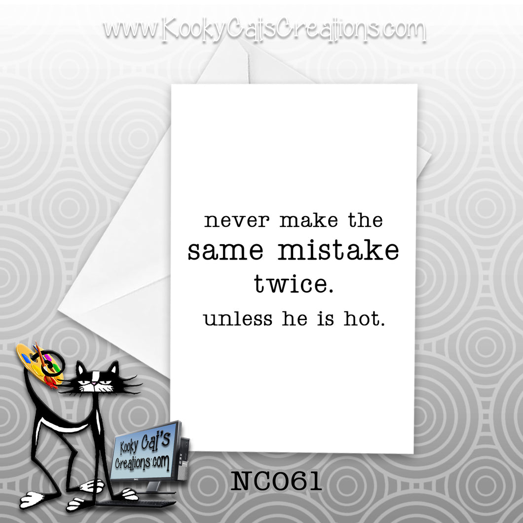 Same Mistake Twice (NC061) - Blank Notecard -  Sassy Not Classy, Funny Greeting Card