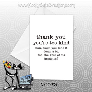 Thank You Assholes (NC073) - Blank Notecard -  Sassy Not Classy, Funny Greeting Card