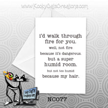 Walk Through Fire (NC077) - Blank Notecard -  Sassy Not Classy, Funny Greeting Card
