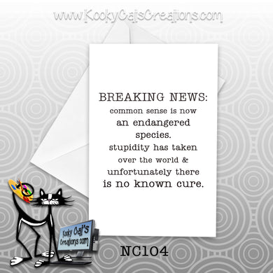 Breaking News (NC104) - Blank Notecard -  Sassy Not Classy, Funny Greeting Card