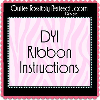 Make Your Own Ribbon Instructions